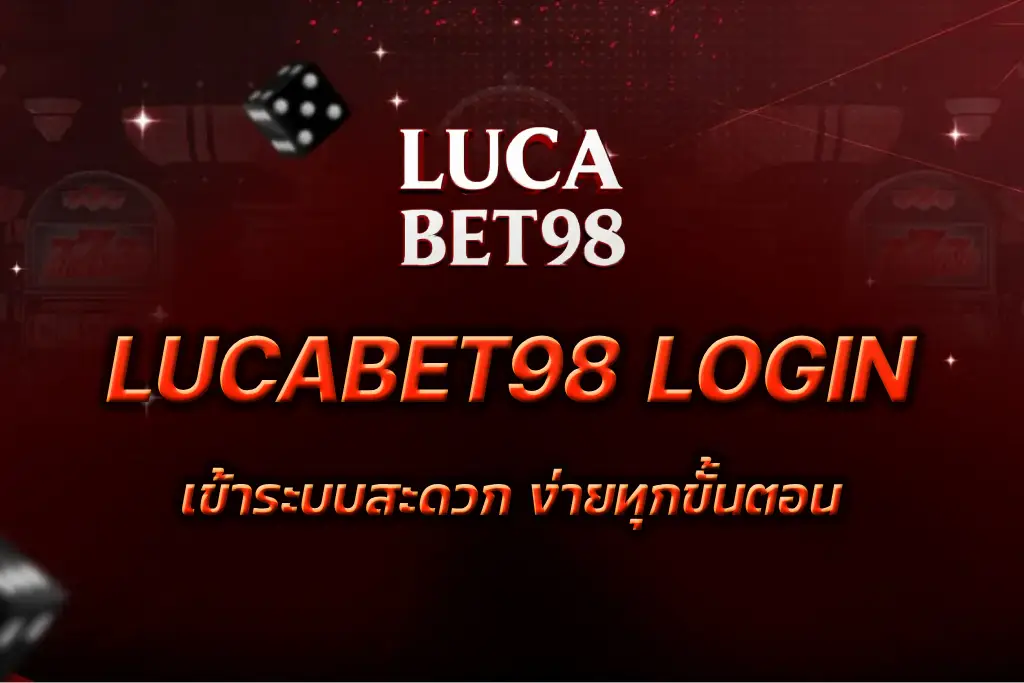 LUCABET98 LOGIN